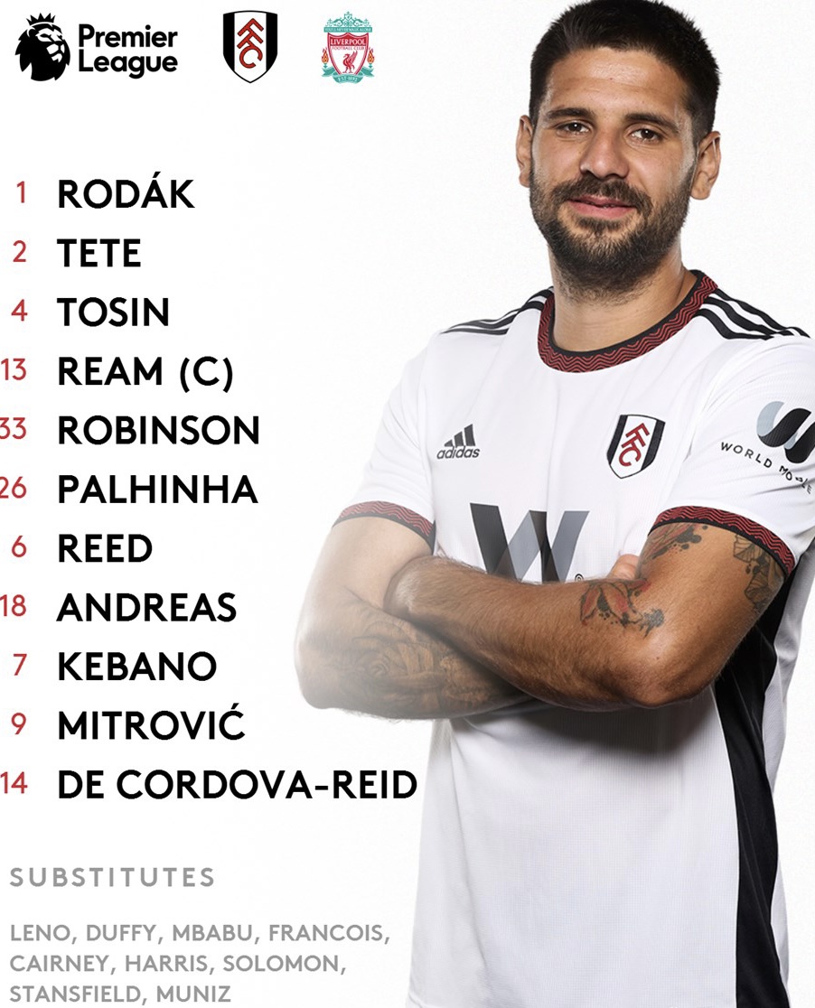 Đội hình ra sân chính thức Fulham vs Liverpool, 18h30 ngày 6/8 (cập nhật) - Ảnh 1