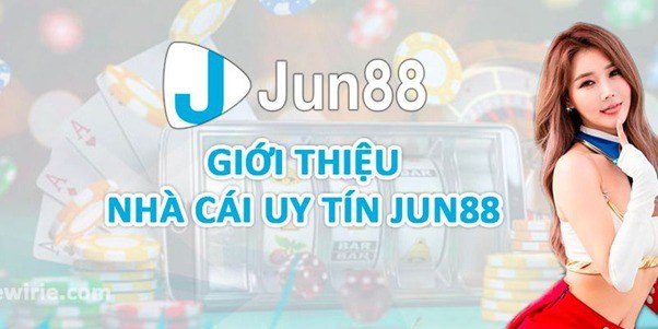 Giới thiệu Jun88 - Nh&agrave; c&aacute;i c&aacute; cược trực tuyến h&agrave;ng đầu tại Ch&acirc;u &Aacute; - Ảnh 1