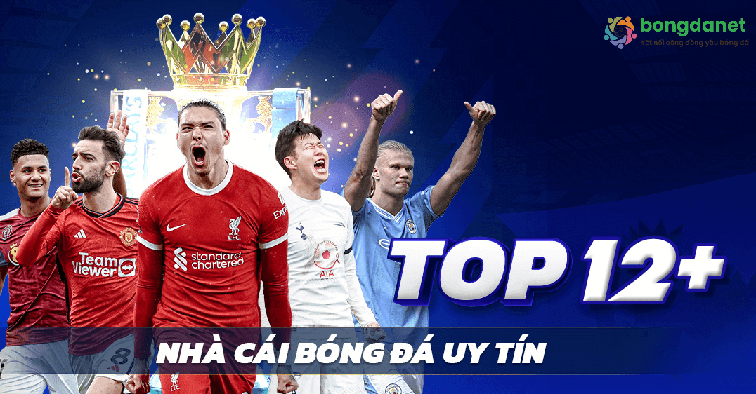 top nha cai uy tin bongdanet
