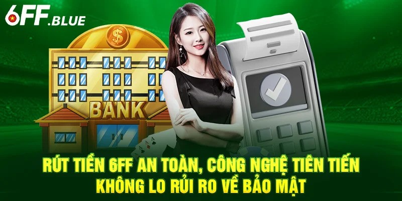 Đ&aacute;nh Gi&aacute; Chi Tiết Nh&agrave; C&aacute;i 6FF - Nền Tảng C&aacute; Cược Đẳng Cấp Tại Việt Nam - Ảnh 4