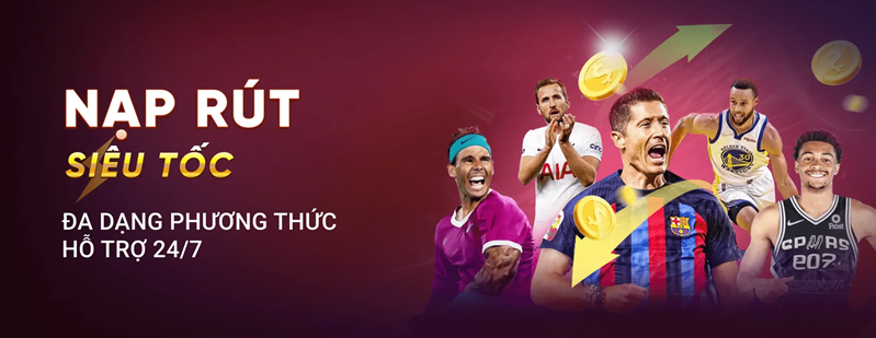 nạp r&uacute;t nh&agrave; c&aacute;i uy t&iacute;n nhanh ch&oacute;ng