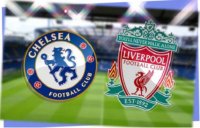 Nhận định, soi kèo Chelsea vs Liverpool, 23h30 ngày 4/10: Khó cho nhà vua