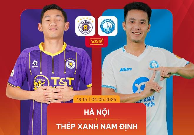 Link xem trực tiếp Hà Nội vs Nam Định, 19h15 ngày 4/5: Chung kết V.League