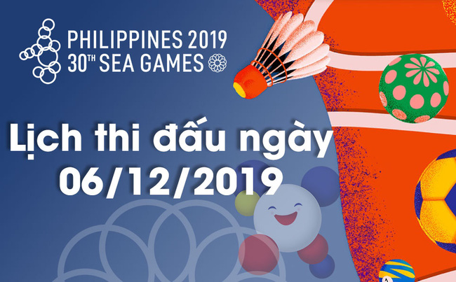 Lịch thi đấu SEA Games 30 của đoàn TTVN ngày 6/12: Chờ gặt hái thêm 'cơn mưa vàng'