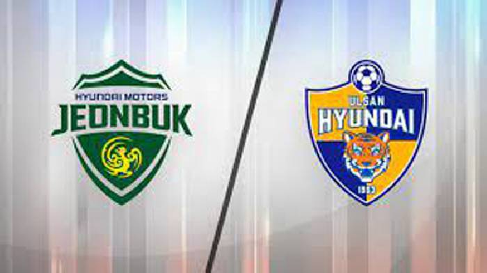Link xem trực tiếp Jeonbuk Motors vs Ulsan, 17h ng&agrave;y 7/8