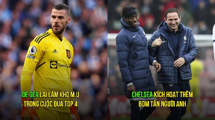 Bản tin sáng 8/5: M.U gieo hy vọng cho Liverpool; Chelsea kích hoạt bom tấn