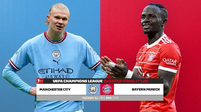 Nhận định, soi kèo Man City vs Bayern Munich, 02h00 ngày 12/4