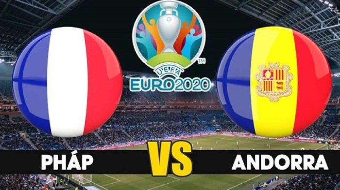 Nhận định bóng đá Pháp vs Andorra, 01h45 ngày 11/9: Thắng nhàn