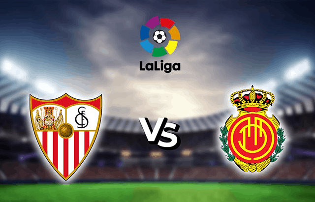 Nhận định Sevilla vs Mallorca, 3h00 ngày 13/7