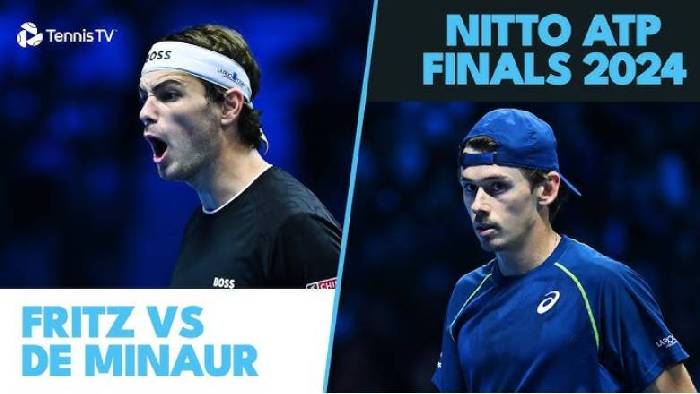 Link trực tiếp tennis Fritz vs de Minaur - Vòng bảng ATP Finals, 20h00 ngày 13/11