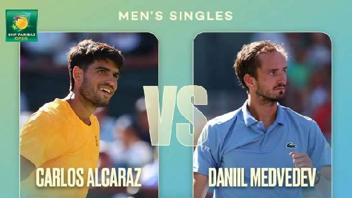 Link trực tiếp tennis Alcaraz vs Medvedev - Bán kết Indian Wells Masters, 5h00 ngày 15/3
