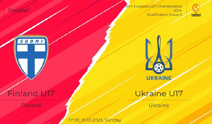 Nhận định, soi kèo U17 Phần Lan vs U17 Ukraine, 17h00 ngày 15/10