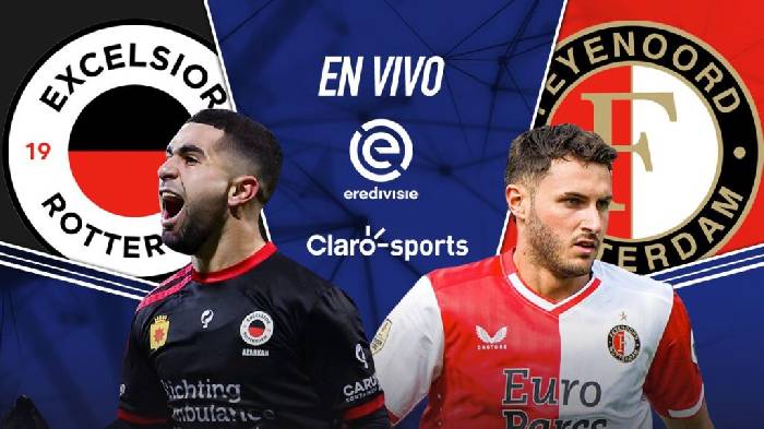Nhận định, soi kèo Excelsior vs Feyenoord, 23h45 ngày 16/8: Bắt nạt tân binh