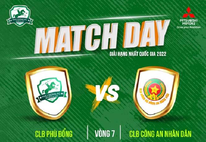 Link xem trực tiếp Ph&ugrave; Đổng vs CAND, 16h ng&agrave;y 17/7