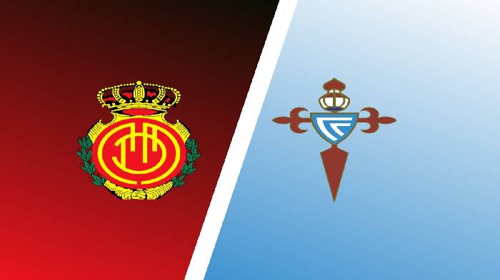 Tỷ lệ kèo nhà cái Mallorca vs Celta Vigo mới nhất, 3h ngày 21/1