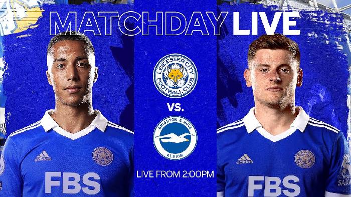 Nhận định, soi kèo Leicester vs Brighton, 22h ngày 21/1