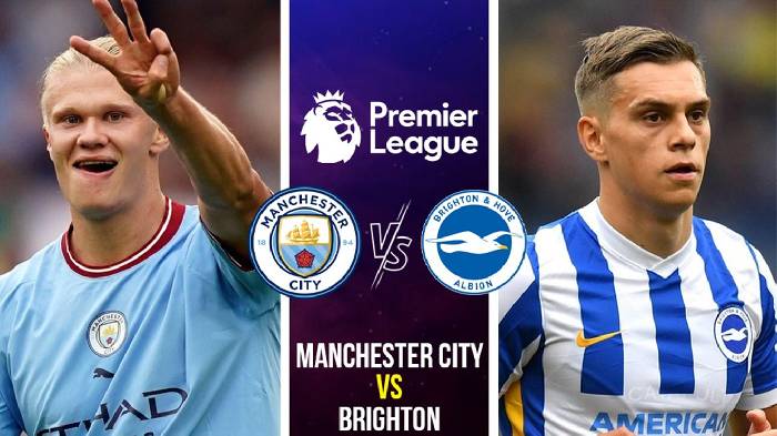 Nhận định, soi kèo Man City vs Brighton, 21h ngày 22/10