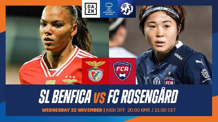 Nhận định, soi k&egrave;o Nữ Benfica vs Nữ Rosengard, 03h00 ng&agrave;y 23/11