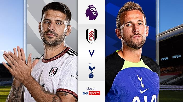 Nhận định, soi kèo Fulham vs Tottenham, 3h ngày 24/1