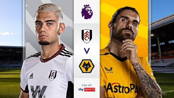 Nhận định, soi kèo Fulham vs Wolves, 3h ngày 25/2