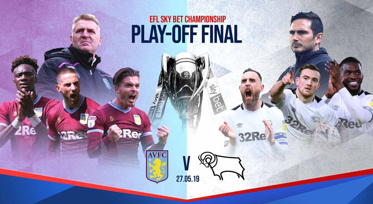 Play-off Ngoại hạng Anh Aston Villa vs Derby County: Tiền thưởng kinh hoàng