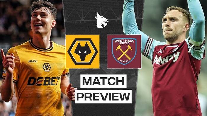 Nhận định, soi kèo Wolves vs West Ham, 01h30 ngày 27/8: Tạm biệt Wolves!