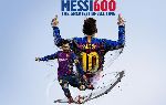 Messi đã cán mốc 600 bàn thắng cho Barcelona như thế nào?