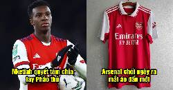Bản tin Arsenal 5/5: Nketiah quyết ra đi; Pháo thủ chốt 'cơn lốc' đường biên