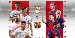 Nhận định, soi kèo Sevilla vs Barca, 21h15 ngày 5/10: Thắng để đòi ngôi đầu