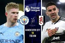 Nhận định, soi kèo Man City vs Fulham, 22h ngày 5/11