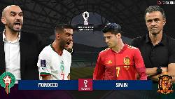 Nhận định, soi k&egrave;o Morocco vs T&acirc;y Ban Nha, 22h ng&agrave;y 6/12