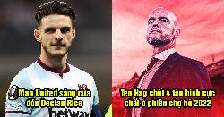 Bản tin Man United sáng 6/5: Ten Hag chốt 4 tân binh; Quỷ Đỏ rộng cửa đón Declan Rice