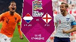 Nhận định Hà Lan vs Anh, 01h45 07/06 (Nations League)