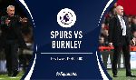 Dự đoán Tottenham vs Burnley (22h 7/12) bởi chuyên gia Steve Jennings