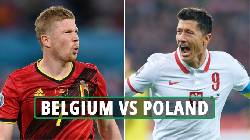 Nhận định, soi kèo Bỉ vs Ba Lan, 1h45 ngày 9/6