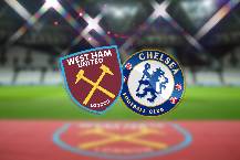 Soi kèo chẵn/ lẻ West Ham vs Chelsea, 19h30 ngày 11/2