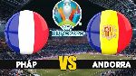 Nhận định bóng đá Pháp vs Andorra, 01h45 ngày 11/9: Thắng nhàn