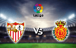 Nhận định Sevilla vs Mallorca, 3h00 ngày 13/7