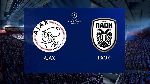 Nhận định Ajax vs PAOK, 01h30 14/8 (Cúp C1 châu Âu)