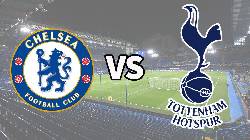 Lịch sử đối đầu Chelsea vs Tottenham, 22h30 ngày 14/8