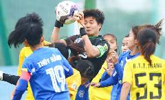 Nhận định, soi kèo nữ TKS Việt Nam vs Phong Phú Hà Nam, 17h00 ngày 15/12