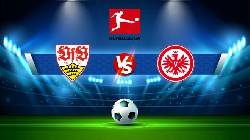 Soi kèo, dự đoán Macao Stuttgart vs Eintracht Frankfurt, 20h30 ngày 17/9