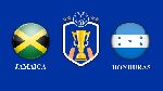 Nhận định Jamaica vs Honduras, 08h00 18/6 (Cúp Vàng CONCACAF)