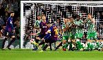 Kết quả La Liga vòng 28: Betis vs Barcelona, 2h45 ngày 18/3