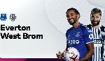 Nhận định Everton vs West Bromwich, 18h30 ngày 19/9