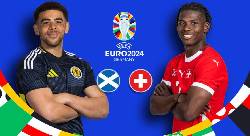 Dự đoán, soi kèo thẻ vàng Scotland vs Thụy Sĩ, 2h00 ngày 20/6