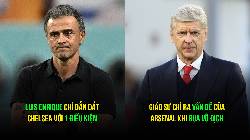 Bản tin sáng 20/4: Wenger chỉ ra vấn đề của Arsenal; Enrique ra điều kiện với Chelsea