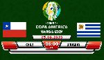 Nhận định Chile vs Uruguay, 06h00 25/6 (Copa America 2019)