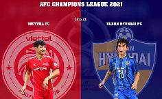 Link xem trực tiếp Viettel vs Ulsan Hyundai, 21h ngày 26/6