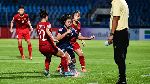 Nhận định dự đoán bóng đá SEA Games ngày 26/11: Nữ Việt Nam vs Nữ Thái Lan